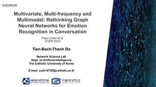 [NS][Lab_Seminar_250526]Multivariate, Multi-frequency and Multimodal ...
