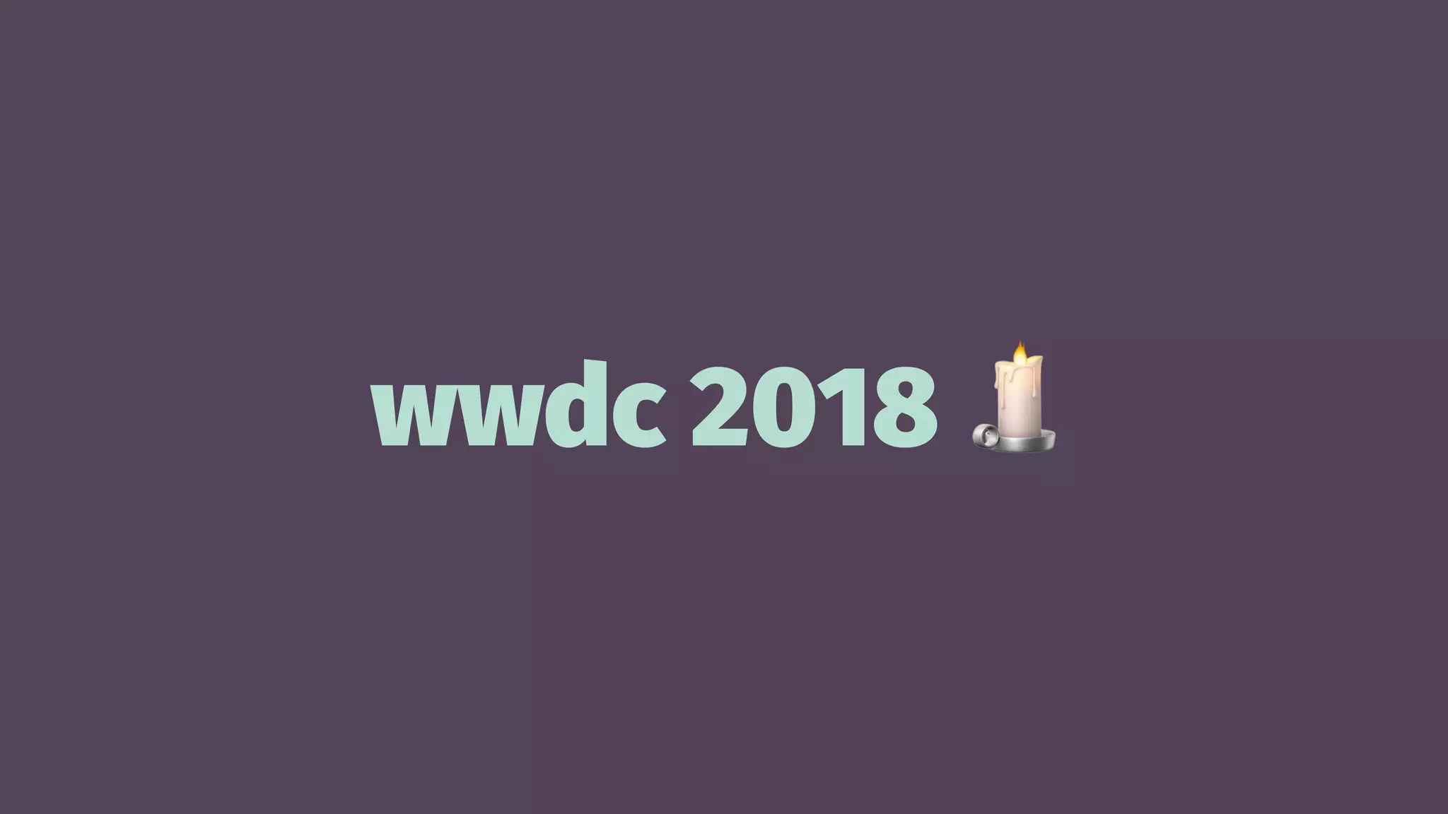 wwdc 2018
 