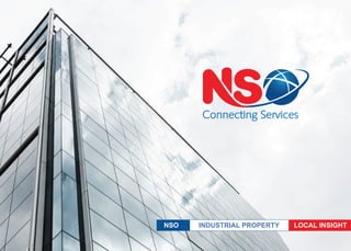 NSO INDUSTRIAL PROPERTY LOCAL INSIGHT
 