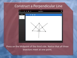 Nspire iPad App--Tutorial--The Perpendicular Bisectors of a Triangle | PPTX