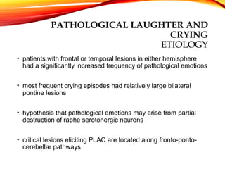 Pathological Laughter NSP of cardio vascular Attack psychiatry .pptx