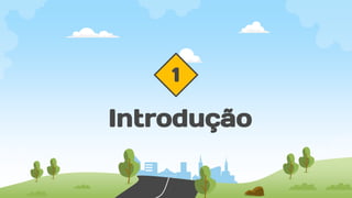 1
Introdução
 