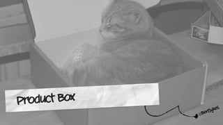 @BenSykes
Product Box
 
