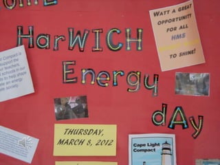 Harwich Energy Day - NSTA National Conference