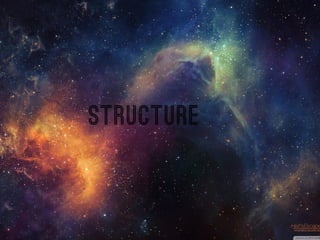 Structure  