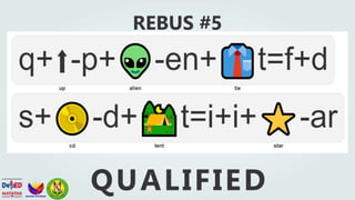 REBUS #5
QUALIFIED
 