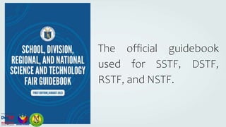 The official guidebook
used for SSTF, DSTF,
RSTF, and NSTF.
 