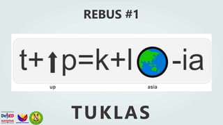 REBUS #1
TUKLAS
 