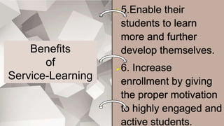 Benefits
of
Service-Learning
 