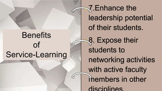 Benefits
of
Service-Learning
 