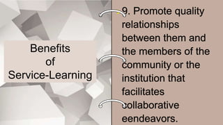 Benefits
of
Service-Learning
 