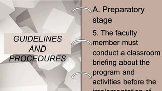 GUIDELINES
AND
PROCEDURES
 