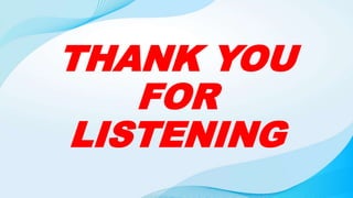 THANK YOU
FOR
LISTENING
 