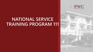 NATIONAL SERVICE
TRAINING PROGRAM 111
 