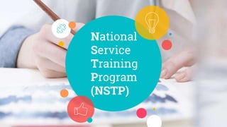 National
Service
Training
Program
(NSTP)
 