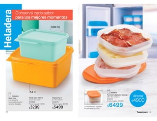 Basic Line
Con pestaña
texturizada de gran
tamaño. Apilable.
Verde claro 500 ml
12,5 x 10 x 6 cm
615888
Precio regular $ 3729
$3299
Conservá cada sabor
para los mejores momentos
1,2 lt
500 ml
Papaya 1,2 lt
8 x 15 x 16 cm
623875
Precio regular $ 6169
$5499
Heladera
48
Fiambrera Apilable Naranja
26 x 16,5 x 10 cm
619310
Precio regular $ 11399
$6499
Compuesta por 3 piezas
encastrables y 1 tapa.
Ahorrá
$4900
Conservá cada sabor
para los mejores momentos
49
 