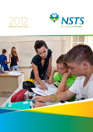 2012
ENGLISH: KIDS & TEENS   EXCELLENCE IN EDUCATION
 
