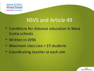 NSVS Management Board
• Stakeholders – representation from
each school board
• Cooperative – history - RBTS
• Policy / HR ...