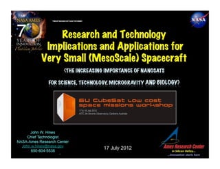 Research and Technology Implications and Applications for Very Small