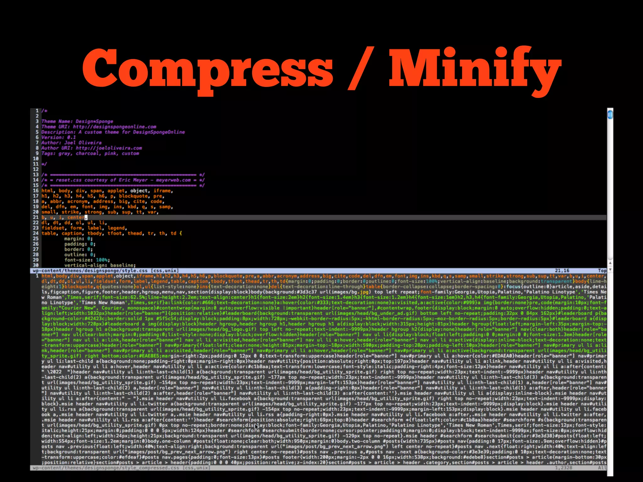 Compress / Minify
 