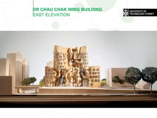 DR CHAU CHAK WING BUILDING
EAST ELEVATION
 