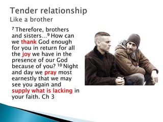 Paul provides the long
term vision (Ch 4) in the:
 Life of Hope
 Love from Hope
 Limitless Future in
Hope
 