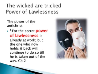 Satan worship outside
churches or enemies
within demonstrate
 Self exaltation
 Diversion
 Meaningless trivia
 Deception
 Wickedness
 