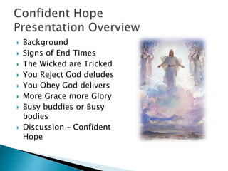  Paul wrote this letter to:
 Counter a false letter by false messengers
that the second coming had already occurred.
 Highlight indicators of the second coming.
 Encourage and exhort them.
Ch 2:1,2
 