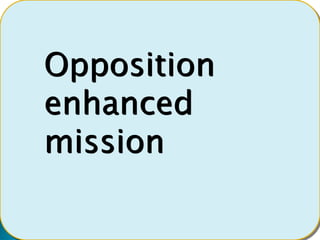 Opposition
enhanced
mission
 