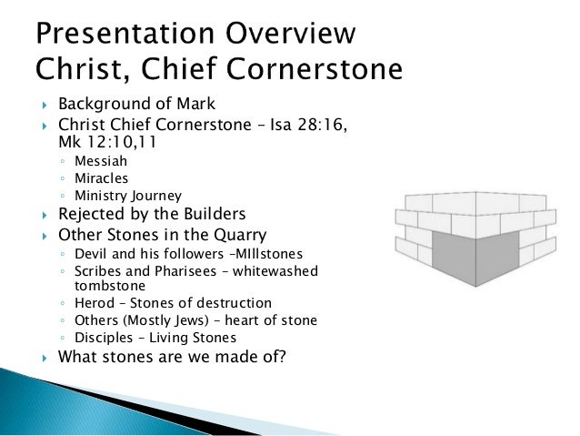 Image result for chief cornerstone images