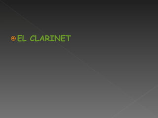 EL CLARINET 