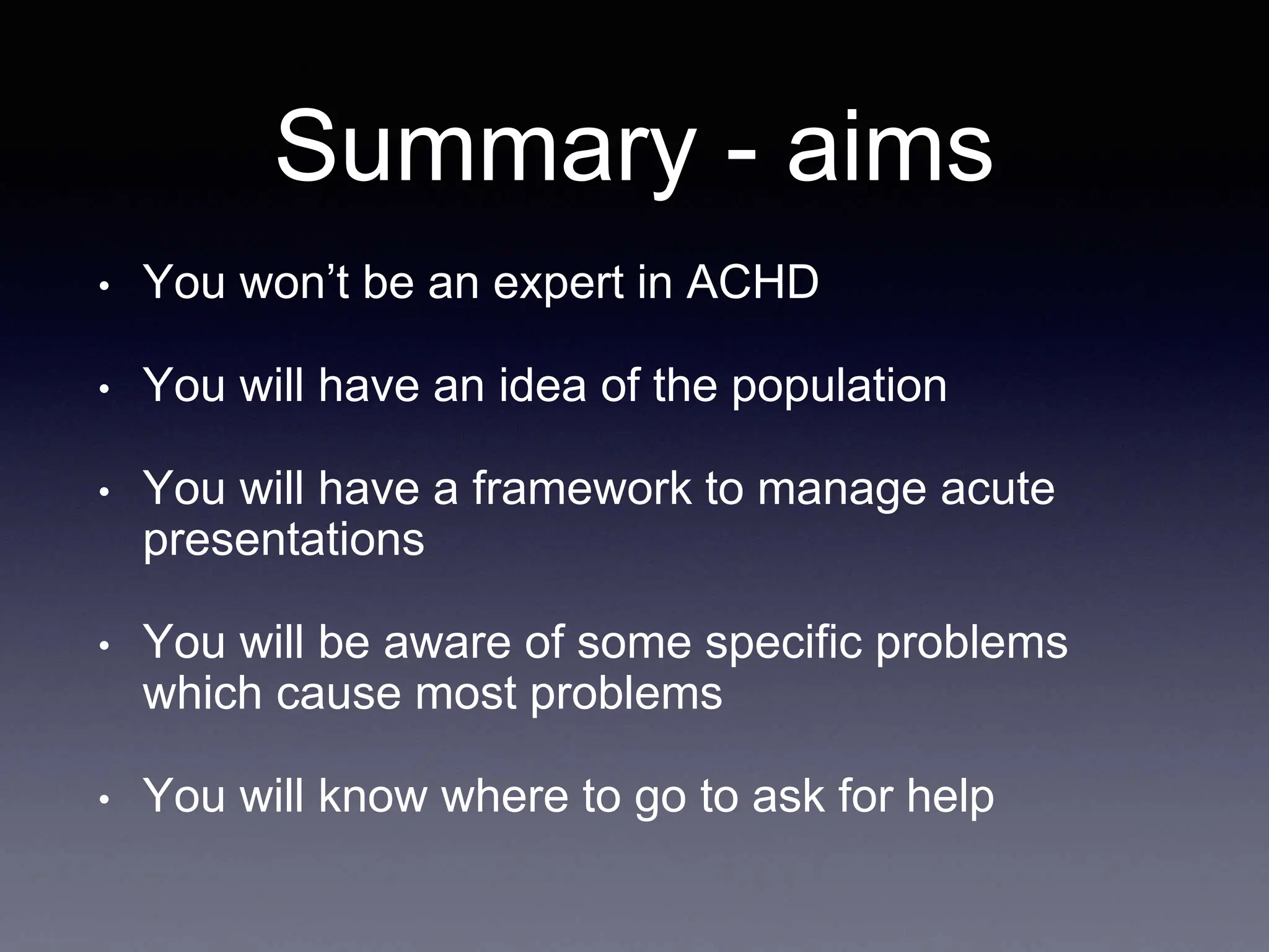 Summary - aims
• You won’t be an expert in ACHD
• You will have an idea of the population
• You will have a framework to manage acute
presentations
• You will be aware of some specific problems
which cause most problems
• You will know where to go to ask for help
 