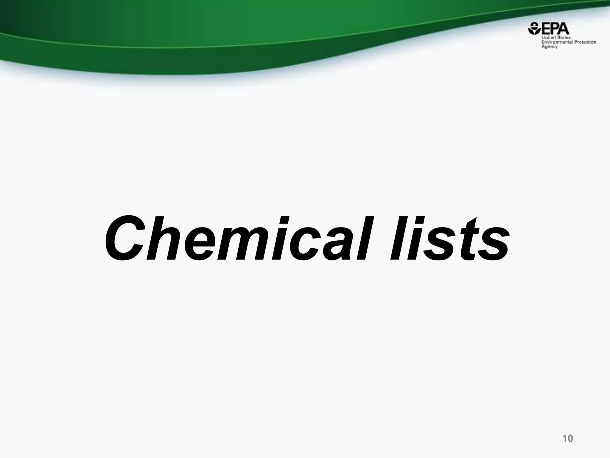 Chemical lists
10
 