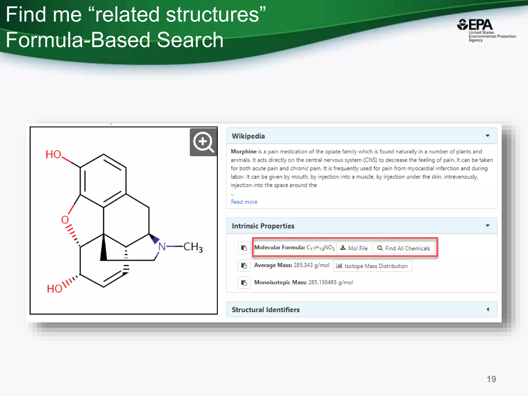Find me “related structures”
Formula-Based Search
19
 