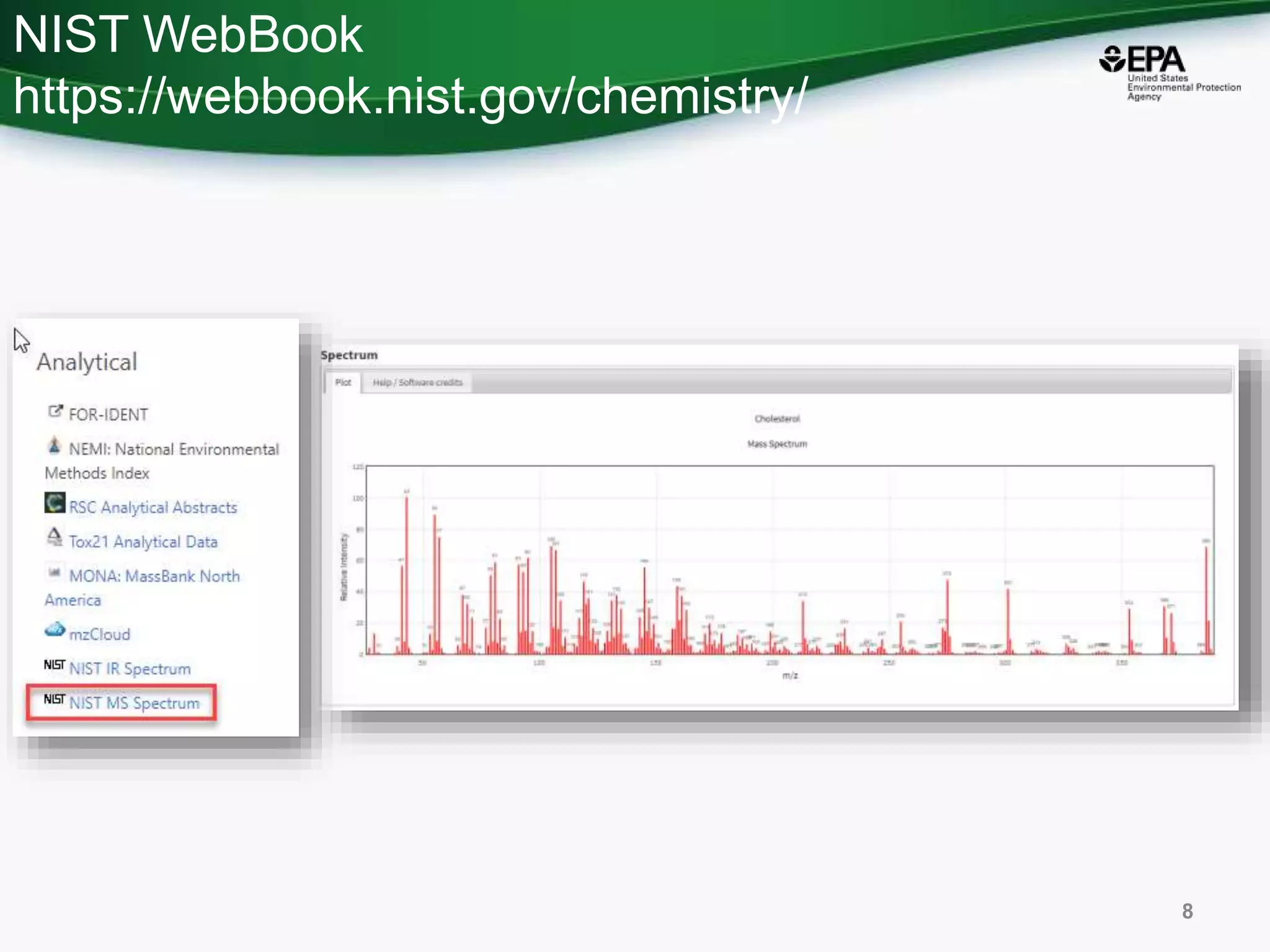 NIST WebBook
https://webbook.nist.gov/chemistry/
8
 