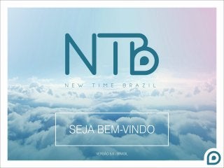 NTB - NEW TIME BRAZIL  plano de marketing - 2016 Associação Unitel