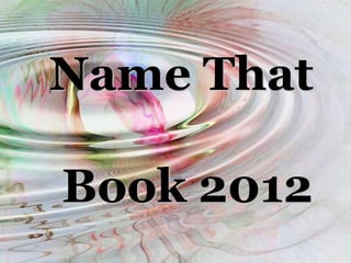 Name That Book 2012 