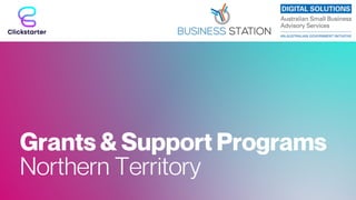 Grants & Support Programs
Northern Territory
 