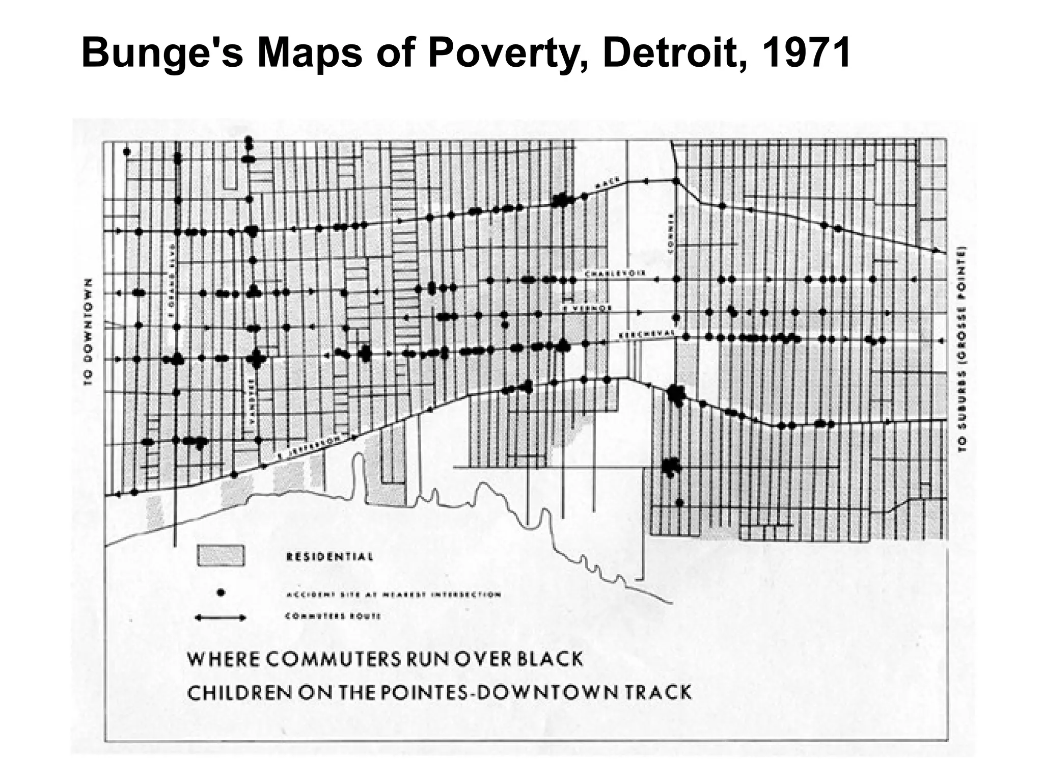 Bunge's Maps of Poverty, Detroit, 1971
 