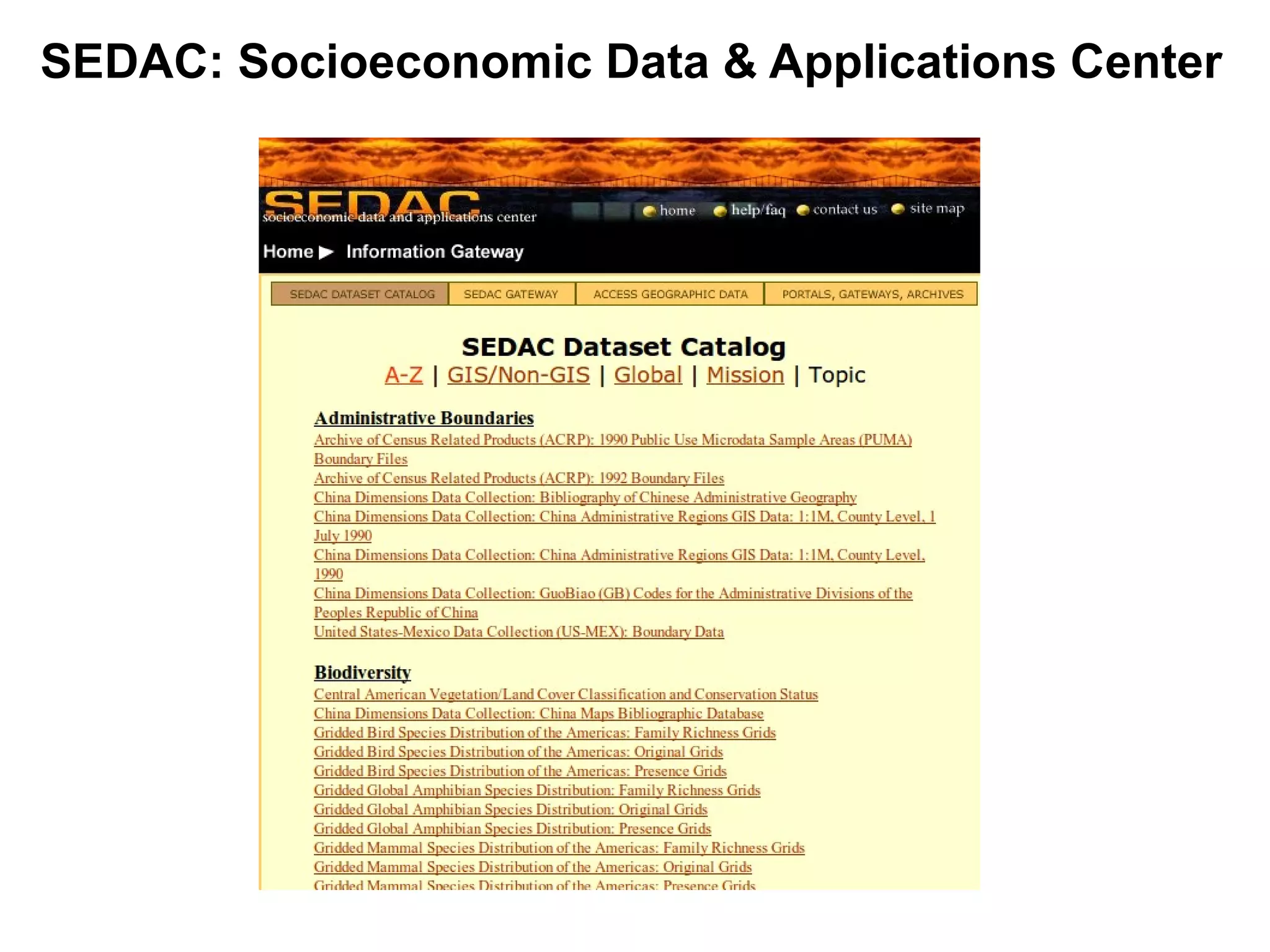 SEDAC: Socioeconomic Data & Applications Center
 