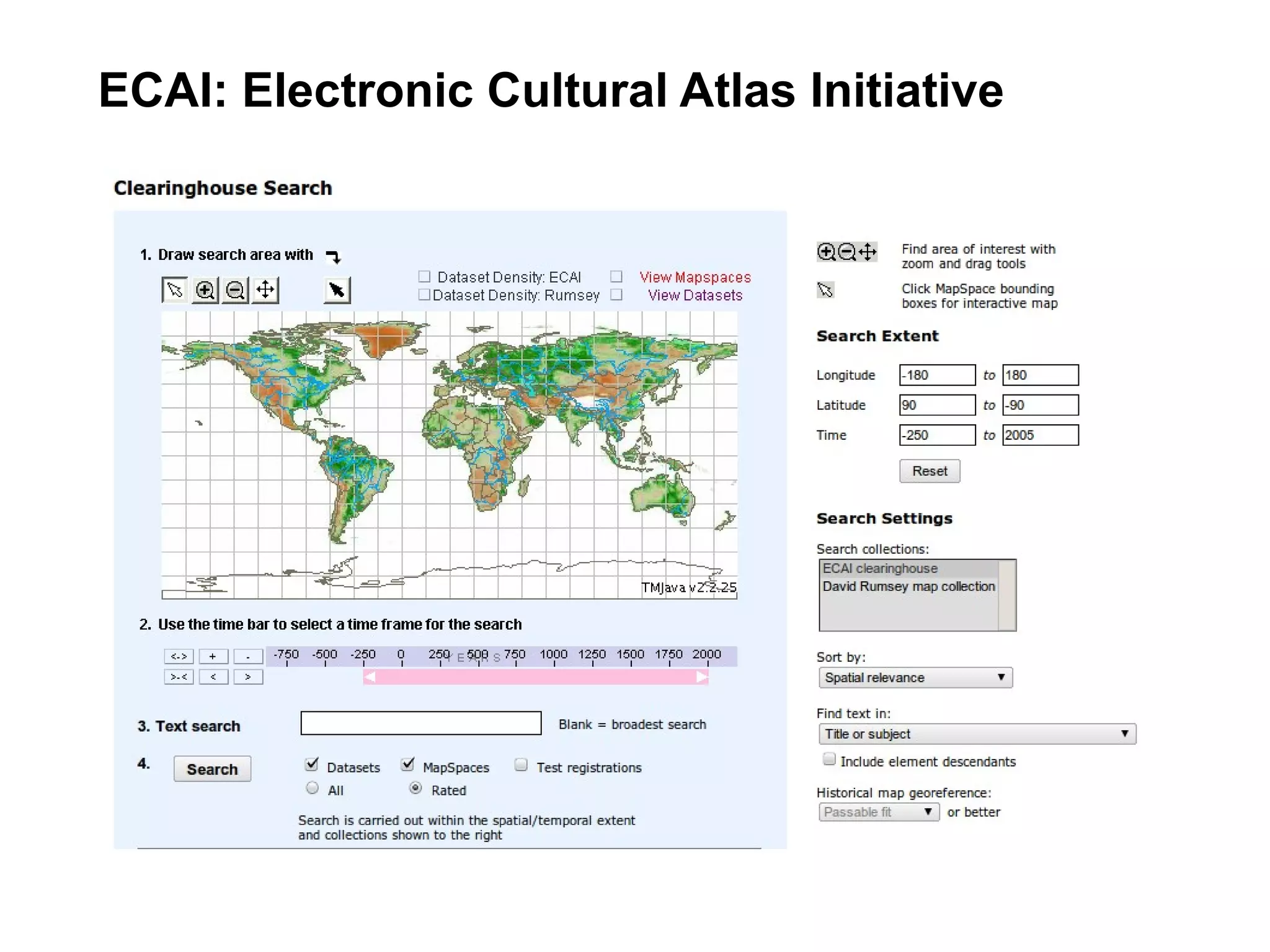 ECAI: Electronic Cultural Atlas Initiative
 