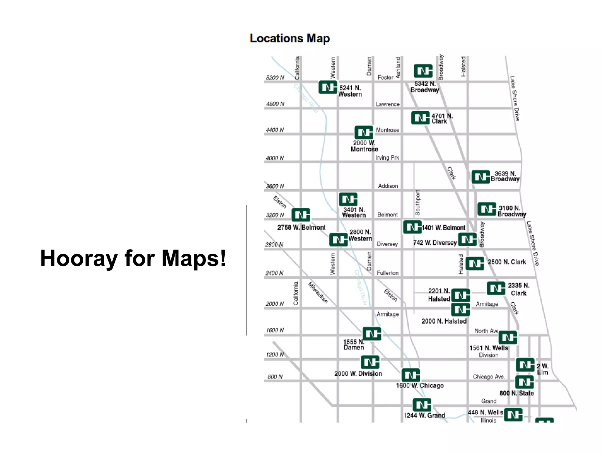 Hooray for Maps!
 
