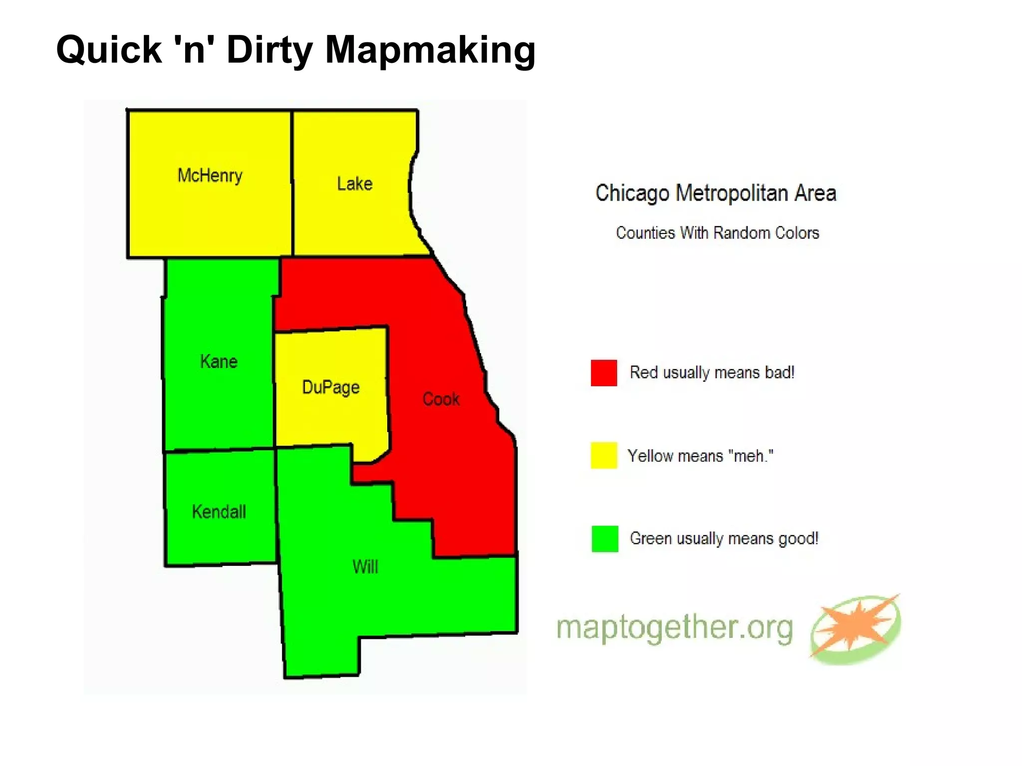 Quick 'n' Dirty Mapmaking
 