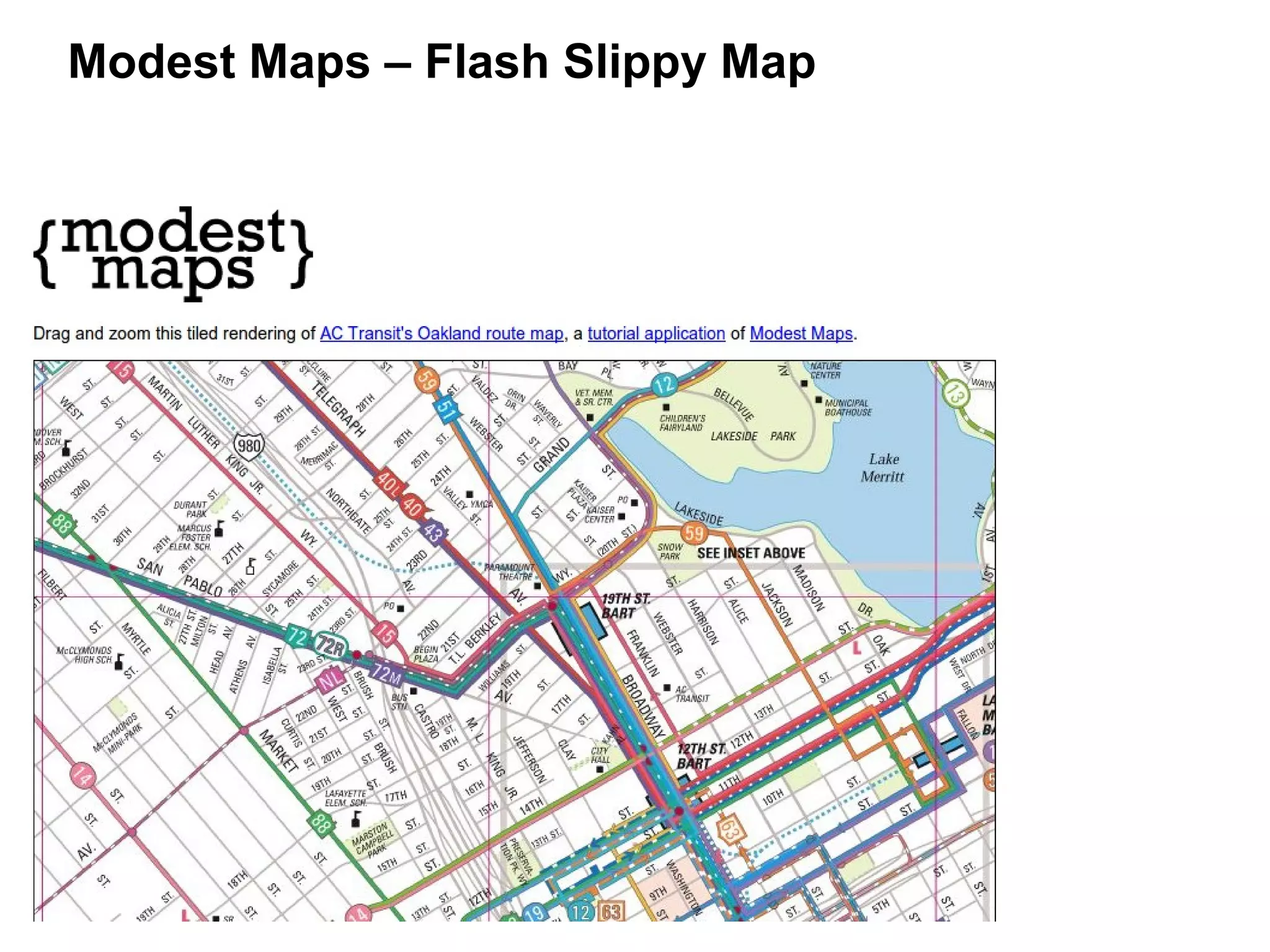 Modest Maps – Flash Slippy Map
 