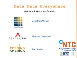 Data Data Everywhere - Goldsmith | PPT