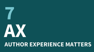 AXAUTHOR EXPERIENCE MATTERS
7
 