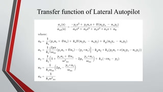 Transfer function of Lateral Autopilot
 