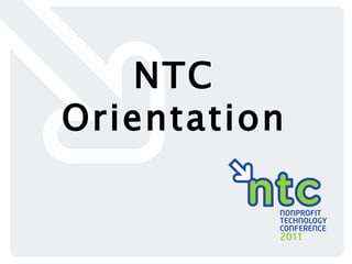 NTC Orientation 