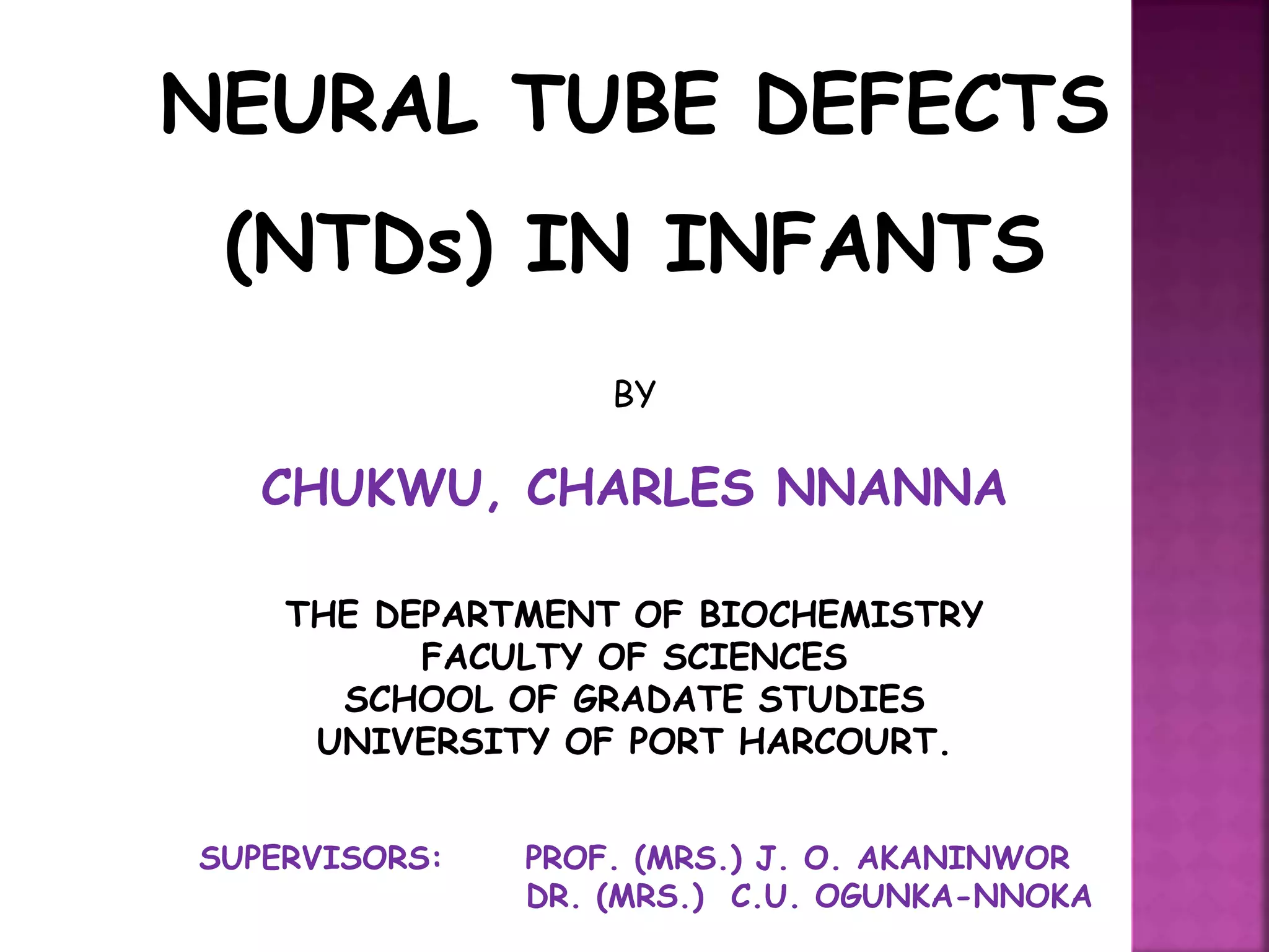 NEURAL TUBE DEFECTS (NTDs) IN INFANTS | PPTX