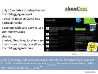  Numerous mash-upsTwitter Educational uses:Classroom communityCollaboration Project ManagementAssessing opinionConference / research Virtual classroomLearning experiences Personal Learning Network  Reference services